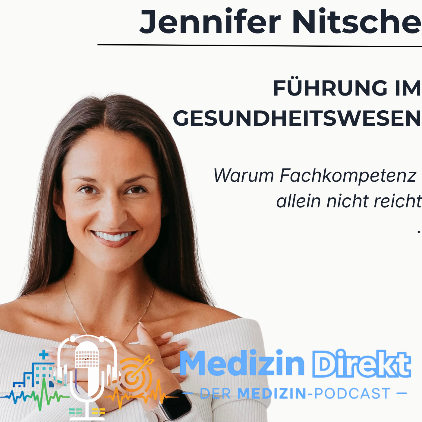 Jennifer Nitsche – Führung im Gesundheitswesen